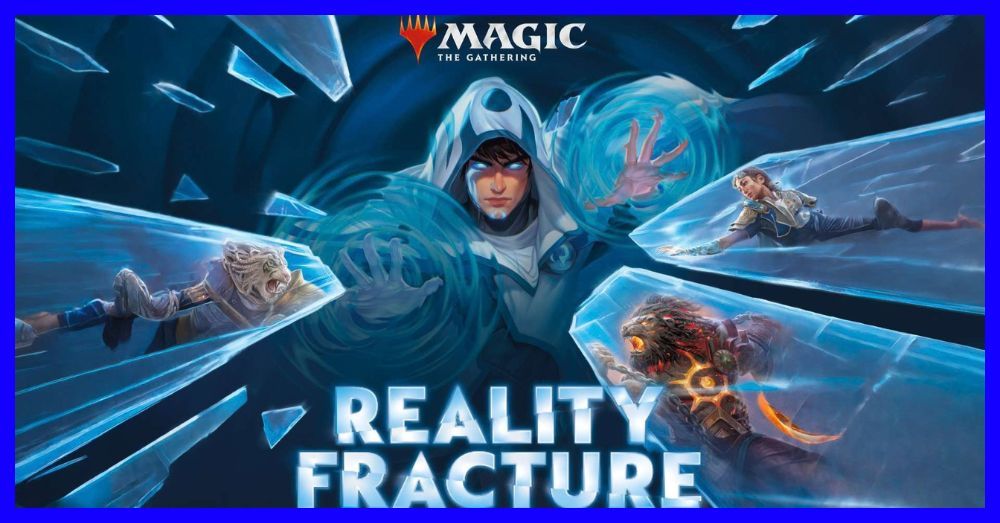 Magic the Gathering  Réalité Fracturée